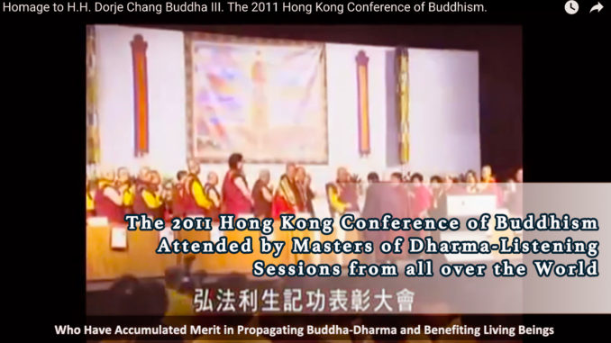 The 2011 Hong Kong Conference of Buddhism Attended by Masters of Dharma-Listening Sessions from all over the World