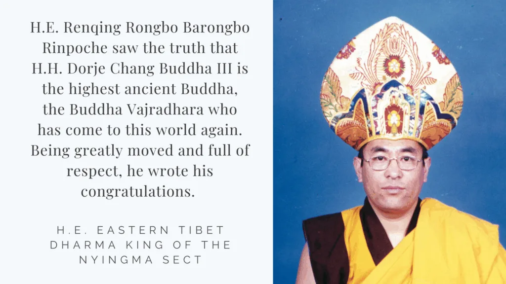 Recognitions and Congratulations to H.H. Dorje Chang Buddha III from H.E. Renqing Rongbo Barongbo Rinpoche